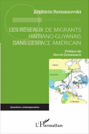 Les réseaux de migrants haïtiano-guyanais dans l'espace américain