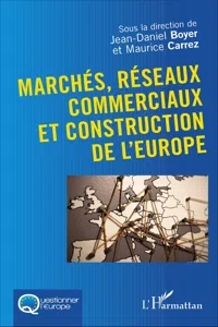 Marchés, réseaux commerciaux et construction de l'Europe_cover