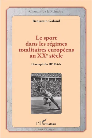 Le sport dans les régimes totalitaires européens au XXe siècle