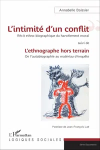 L'intimité d'un conflit : Récit ethno-biographique du harcèlement moral_cover