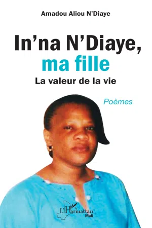 In'na N'Diaye, ma fille. Poèmes