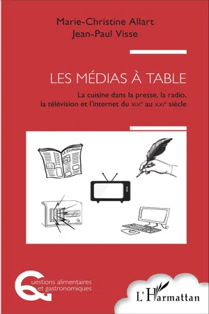 Les médias à table