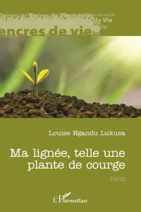 Ma lignée, telle une plante de courge_cover