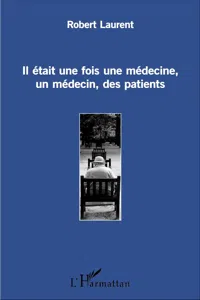 Il était une fois une médecine, un médecin, des patients_cover