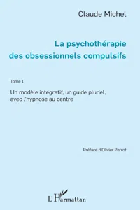 La psychothérapie des obsessionnels compulsifs - Tome 1_cover