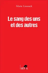 Le sang des uns et des autres_cover