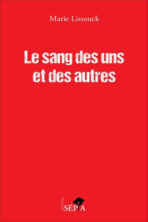 Le sang des uns et des autres