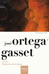 José Ortega y Gasset. Leyendo «Meditación de la técnica»_cover