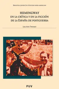 Hemingway en la crítica y en la ficción de la España de postguerra_cover