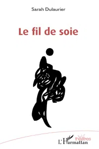 Le fil de soie_cover