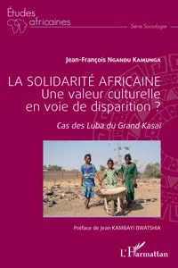 La solidarité africaine. Une valeur culturelle en voie de disparition ?_cover