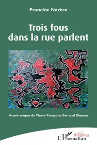 Trois fous dans la rue parlent_cover