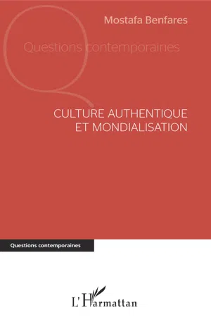 Culture authentique et mondialisation