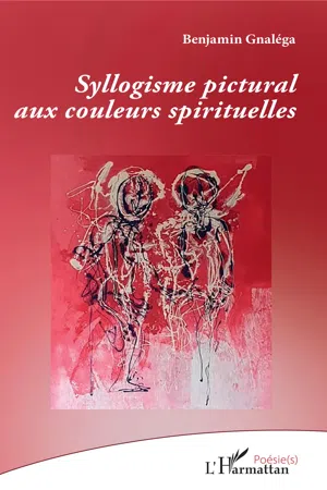 Syllogisme pictural aux couleurs spirituelles