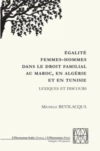 ÉGALITÉ FEMMES-HOMMES DANS LE DROIT FAMILIAL AU MAROC, EN ALGERIE ET EN TUNISIE_cover