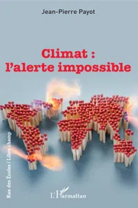 Climat : l'alerte impossible_cover