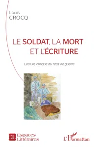 Le soldat, la mort et l'écriture_cover