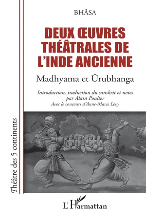 Deux oeuvres théâtrales de l'Inde ancienne