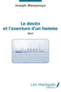 Le destin et l'aventure d'un homme. Récit_cover