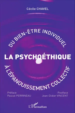 Psychoéthique : du bien-être individuel à l'épanouissement collectif