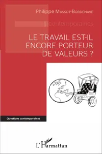 Le travail est-il encore porteur de valeurs ?_cover