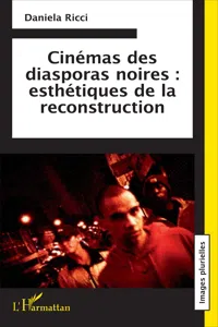 Cinémas des diasporas noires : esthétiques de la reconstruction_cover