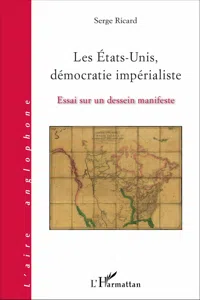 Les États-Unis, démocratie impérialiste_cover