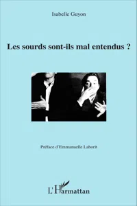 Les sourds sont-ils mal entendus ?_cover