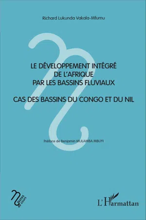 Le développement intégré de l'Afrique par les bassins fluviaux