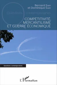 Compétitivité, mercantilisme et guerre économique_cover