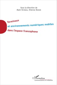 Terminaux et environnement numériques mobiles dans l'espace francophone_cover