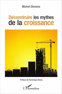 Déconstruire les mythes de la croissance_cover