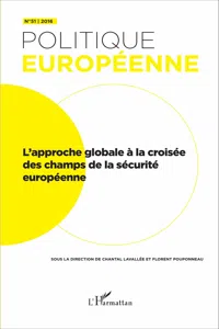 L'approche globale à la croisée des champs de la sécurité européenne_cover