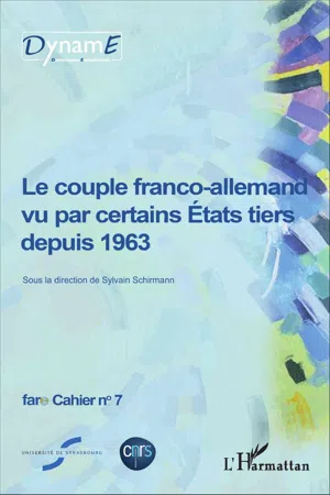 Le couple franco-allemand vu par certains États tiers depuis 1963