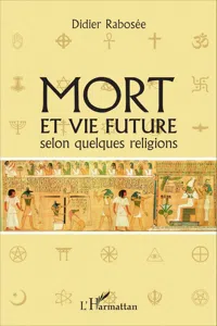 Mort et vie future selon quelques religions_cover