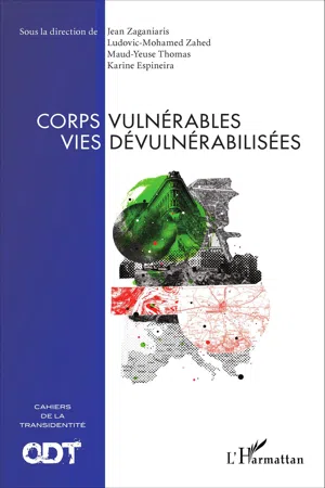 Corps vulnérables vies dévulnérabilisées