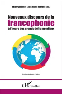 Nouveaux discours de la francophonie à l'heure des grands défis mondiaux_cover