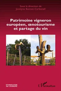 Patrimoine vigneron européen, oenotourisme et partage du vin_cover