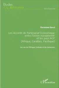 Les Accords de Partenariat Économique entre l'Union européenne et les pays AC_cover