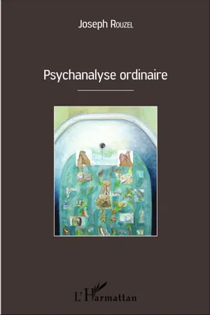 Psychanalyse ordinaire