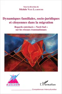 Dynamiques familiales, socio-juridiques et citoyennes dans la migration_cover