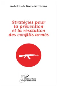 Stratégies pour la prévention et la résolution des conflits armés_cover