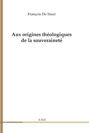 Aux origines théologiques de la souveraineté