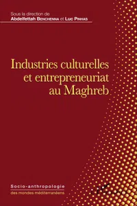 Industries culturelles et entrepreneuriat au Maghreb_cover