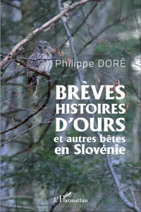 Brèves histoires d'ours et autres bêtes en Slovénie_cover