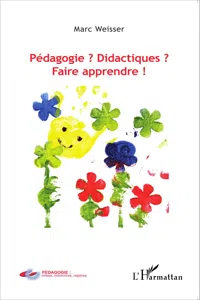 Pédagogie ? Didactiques ? Faire apprendre !_cover