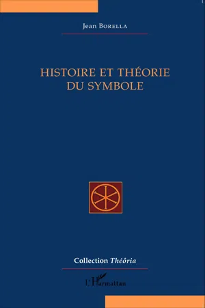 Histoire et théorie du symbole