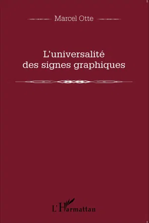 L'universalité des signes graphiques