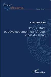 Droit, culture et développement en Afrique : le cas du Tchad_cover