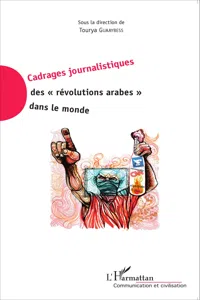 Cadrages journalistiques des "révolutions arabes" dans le monde_cover